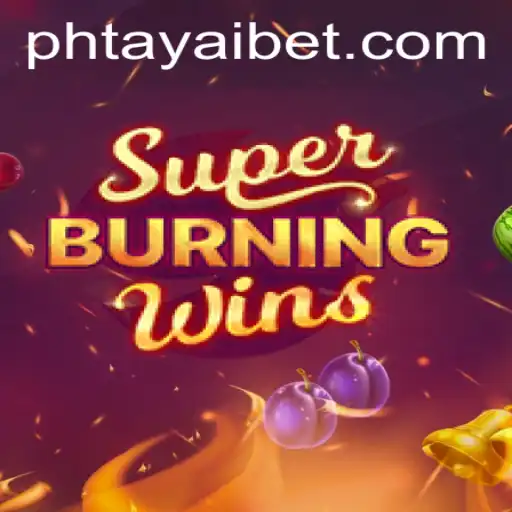 Delving into the Excitement of SuperBurningWins and the Enthralling World of PHtaya
